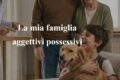 La mia famiglia